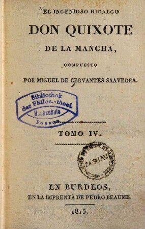 El ingenioso hidalgo Don Quixote de LaMancha, 4