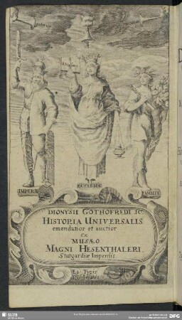 Dionysii Gothofredi IC. Historia Universalis