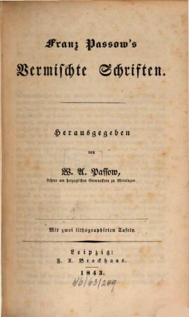 Franz Passow's Vermischte Schriften : mit zwei lithographierten Tafeln