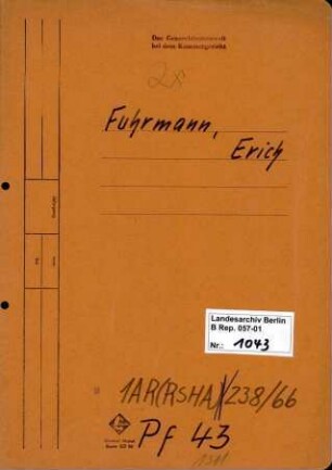 Personenheft Erich Fuhrmann (*24.03.1909), Kriminalsekretär und SS-Oberscharführer