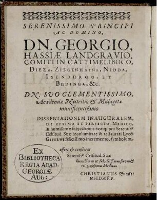 Serenissimo Principi Ac Domino, Dn. Georgio, Hassiæ Landgravio, Comiti In Cattimeliboco [...]