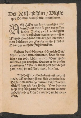 Der Xiij. Psalm/ Vsque || quo Domine obliuisceris me in finem. ||