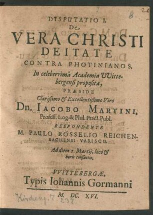 Disputatio I. De Vera Christi Deitate Contra Photinianos