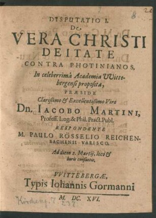 Disputatio I. De Vera Christi Deitate Contra Photinianos