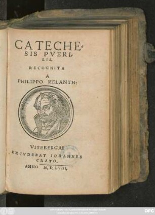 CATECHE=||SIS PVERI=||LIS.|| RECOGNITA || A || PHILIPPO MELANTH:||