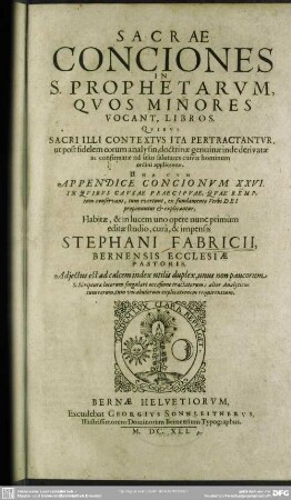 Sacrae conciones in s[acrae] prophetarum, quos minores vocant, libros