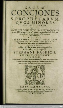 Sacrae conciones in s[acrae] prophetarum, quos minores vocant, libros