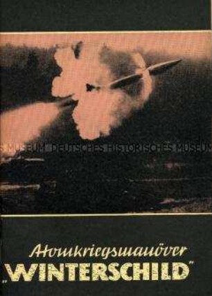 Polemische Schrift gegen das NATO-Manöver "Winterschild", das angeblich auf den Blitzkrieg gegen die DDR vorbereiten sollte