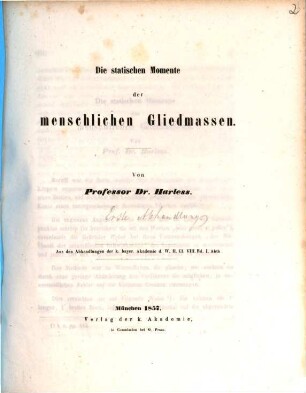 Die statischen Momente der menschlichen Gliedmassen, [1]