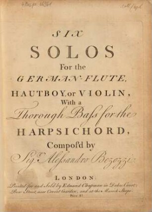 Six solos for the German flute, hautboy, or violin, with a thorough bass for the harpsichord