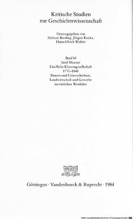Ländliche Klassengesellschaft 1770 - 1848 : Bauern und Unterschichten, Landwirtschaft und Gewerbe im östlichen Westfalen