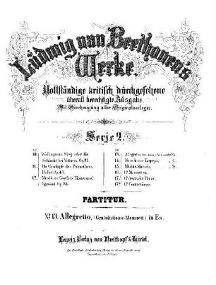 Beethoven's Werke, 13 = Serie 2: Orchester-Werke. Allegretto (Gratulations-Menuett) in Es : [WoO 3]