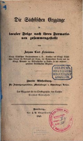 Magazin für die Oryktographie von Sachsen. Extraheft des Magazins für die Oryktographie von Sachsen. 3. 1845