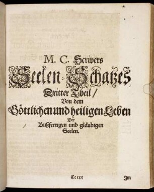 Dritter Theil/ Von dem Göttlichen und heiligen Leben Der Bußfertigen und gläubigen Seelen.