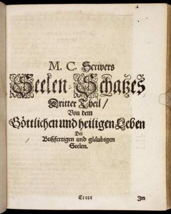 Dritter Theil/ Von dem Göttlichen und heiligen Leben Der Bußfertigen und gläubigen Seelen.