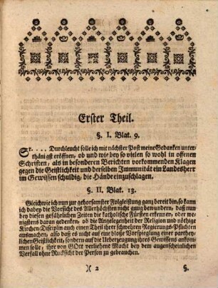 Aufrichtiges und gewissenhaftes Bedenken über die Frage: Ob und wie bey so vielen sowohl in offenen Schriften, als in besondern Berichten vorkommenden Klagen gegen die Geistlichkeit und derselben Immunität ein Landesherr im Gewissen schuldig die Hände einzuschlagen?