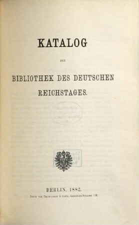 Katalog der Bibliothek des Deutschen Reichstages