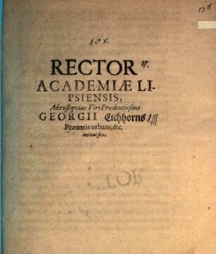 Rector Academiae Lipsiensis ad exsequias viri prudent. Georgii Eichhorns invitat suos : [Programma fun. continens defuncti vitae curriculum]