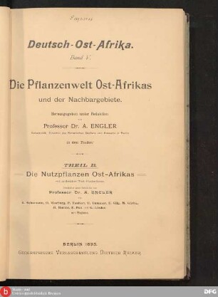 B: Die Nutzpflanzen Ost-Afrikas : mit zahlr. Text-Ill.