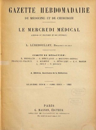Gazette hebdomadaire de médecine et de chirurgie. 32. 1895