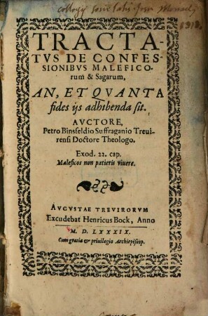 Tractatus de confessionibus maleficorum & Sagarum an et quanta fides iis adhibenda sit