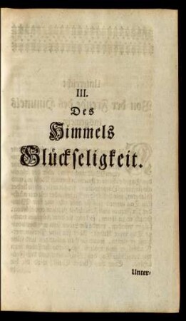 III. Des Himmels Glückseligkeit