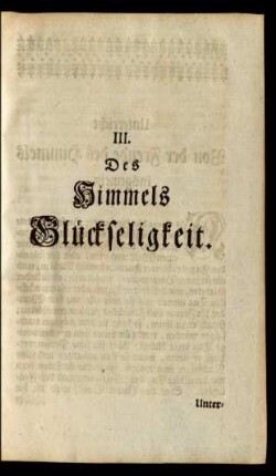 III. Des Himmels Glückseligkeit