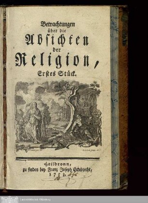 Stück 1: Betrachtungen über die Absichten der Religion