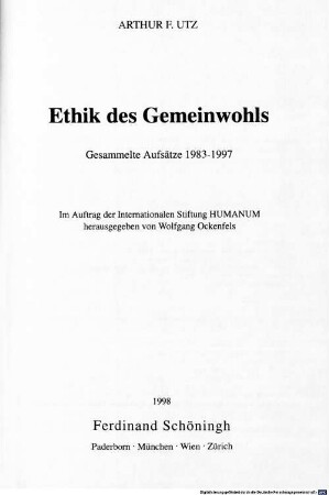 Ethik des Gemeinwohls : gesammelte Aufsätze 1983 - 1997