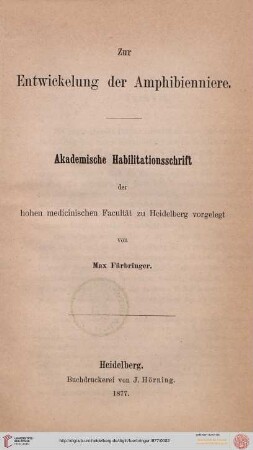 Zur Entwickelung der Amphibienniere : akademische Habilitationsschrift der hohen medicinischen Facultät zu Heidelberg vorgelegt