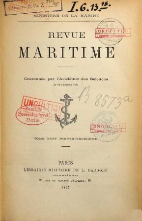 La revue maritime : informations, actualités, documentation maritime. 133. 1897