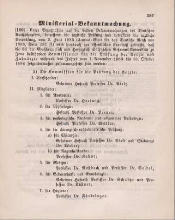100. Ministerial-Bekanntmachung, die Zusammensetzung der bei der Gesammt-Universität zu Jena bestehenden Kommissionen für Prüfung der Aerzte und Zahnärzte betreffend
