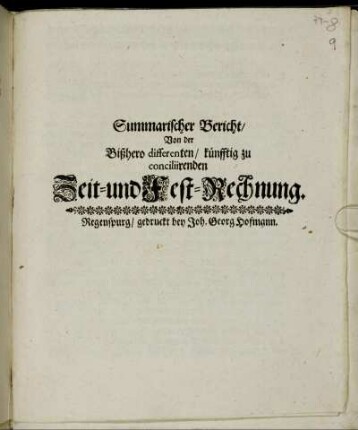 Summarischer Bericht/ Von der Bißhero differenten/ künfftigen zu conciliirenden Zeit- und Fest-Rechnung