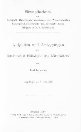 Aufgaben und Anregungen der lateinischen Philologie des Mittelalters