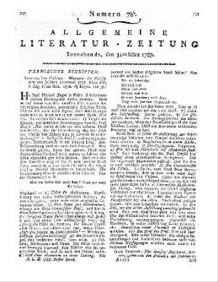Der deutsche Zuschauer. [Bd. 1], H. 13. Hrsg. von Freunden der Publizität [i.e. P. A. Winkopp]. [Zürich]: [Orell] 1787