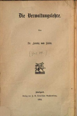 Die Verwaltungslehre, 8. Innere Verwaltung ; Hauptgebiet 2, Teil 3. Die Zeit bis zum neunzehnten Jahrhundert