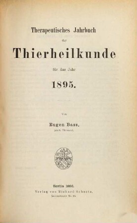 Therapeutisches Jahrbuch der Thierheilkunde : für das Jahr .... 2. 1895 (1896)