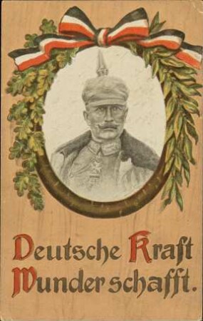 Deutsche Kraft Wunder schafft.