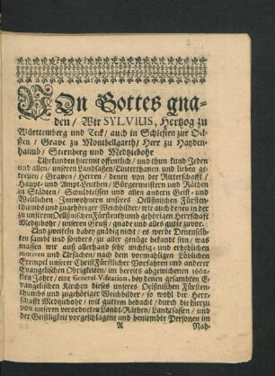 Von Gottes Gnaden/ Wir Sylvius, Hertzog zu Württemberg und Teck ... Uhrkunden hiermit offensichtlich ...