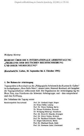 Bericht über die 9. Internationale Arbeitstagung "Probleme der deutschen Rechtschreibung und ihre Neuregelung" (Rorschach/St. Gallen, 30. September bis 4. Oktober 1991)