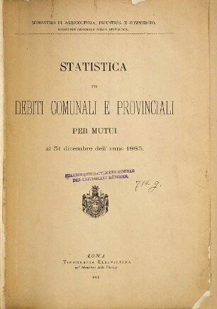 Statistica dei debiti comunali e provinciali : per mutui .... 1885 (1888)