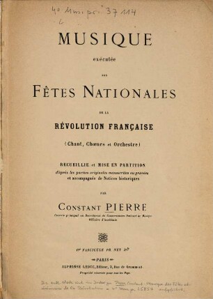 Musique exécutée aux Fêtes Nationales de la Révolution Française : (chant, choeurs et orchestre)