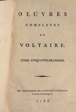 Oeuvres Complètes De Voltaire, Tome Cinquante-Deuxieme. Dictionnaire Philosophique