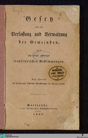 Gesetz über die Verfassung und Verwaltung der Gemeinden : nebst den hierzu gehörigen transitorischen Bestimmungen
