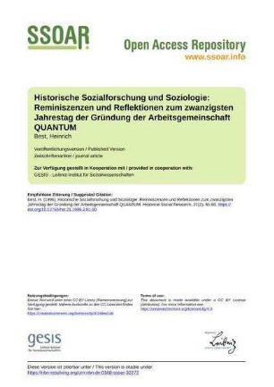 Historische Sozialforschung und Soziologie: Reminiszenzen und Reflektionen zum zwanzigsten Jahrestag der Gründung der Arbeitsgemeinschaft QUANTUM