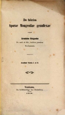 De fabrica sporae Mougeotiae genuflexae : Accedunt Tab. I. et II