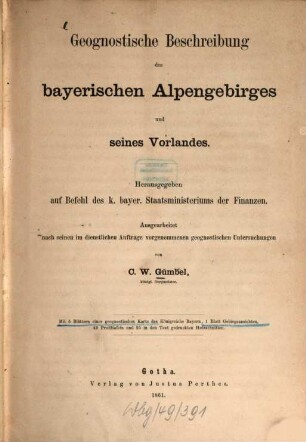 Geognostische Beschreibung des Königreichs Bayern, 1,[1]. Geognostische Beschreibung des bayerischen Alpengebirges und seines Vorlandes