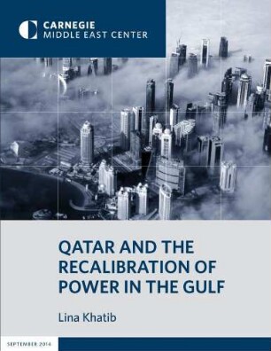 Qatar and the recalibration of power in the Gulf