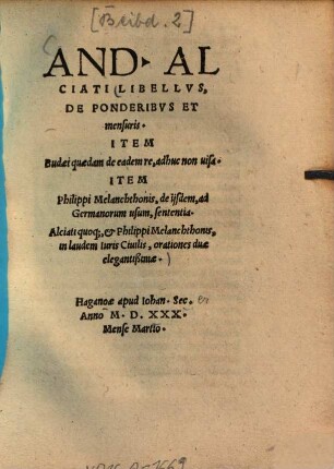 And[reae] Alciati Libellus De Ponderibus Et mensuris