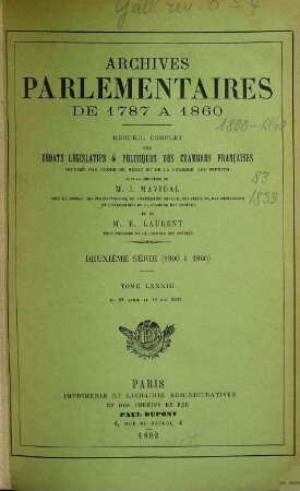 Archives parlementaires. 2.Serie : 1800 - 1860 : de 1787 à 1860 ; recueil complet des débats législatifs et politiques des Chambres Françaises. 83. 1833. 22 avril - 18 mai (1892)